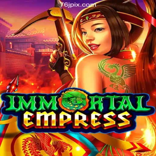 ImmortalEmpress - A Thrilling Gaming Experience with 
